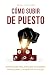 Cómo subir de puesto: Estra...