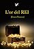 L´Or del Rei by Ernest Prunera Aledo