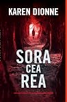Sora cea rea