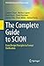 The Complete Guide to SCION: From Design Principles to Formal Verification (Information Security and Cryptography)