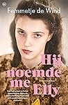 Hij noemde me Elly
