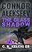 The Glass Shadow by C.R. Kelchner