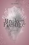 Broken Prestige: ...