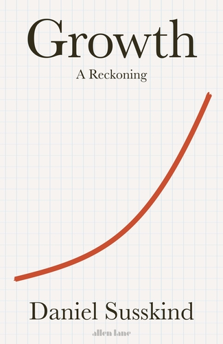 Growth: A Reckoning