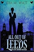 All Out of Leeds (DI Adams, #1)