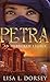 Petra by Lisa L. Dorsey