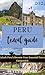 PERU TRAVEL GUIDE by Betty Watson
