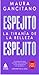 Espejito, espejito: La tiranía de la belleza