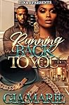 Running Back To You by Gia Marie