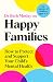 Happy Families: How to Protect and Support Your Child’s Mental Health