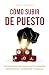 Cómo subir de puesto: Estra...