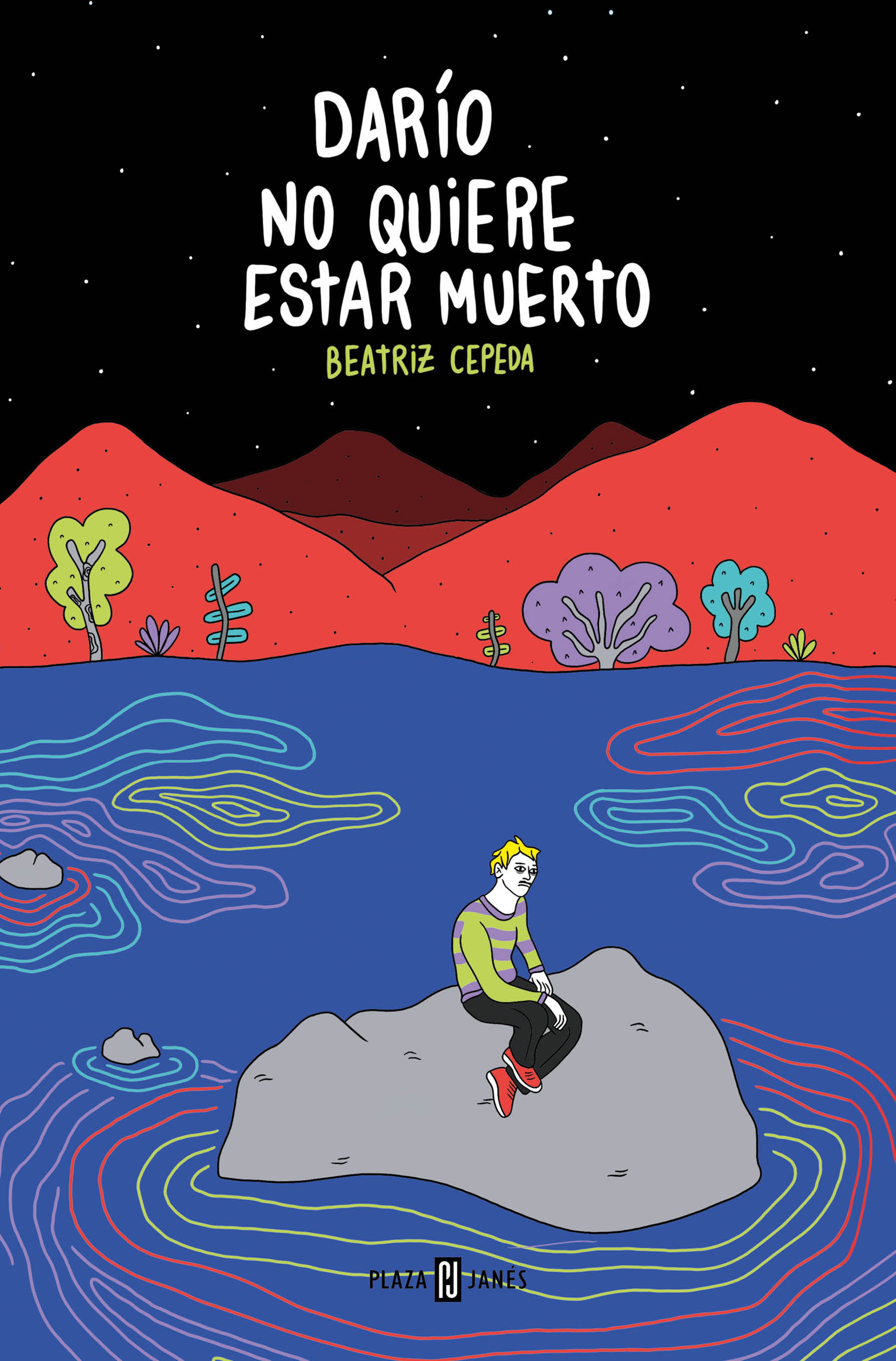 Darío no quiere estar muerto / Darío Doesn’t Want to Be Dead (Spanish Edition)