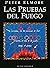 Las pruebas del fuego