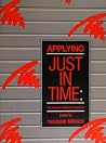 Applying Just in Time: The American-Japanese experience Applying Just in Time: The American-Japanese experience