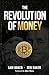 The Revolution of Money by Sam Baker