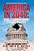 America in 2040 New Edition