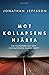 Mot kollapsens hjärta by Jonathan Jeppsson
