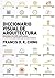 Diccionario visual de arquitectura (Spanish Edition)