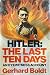 Hitler: The Last Ten Days, ...