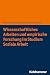 Wissenschaftliches Arbeiten und empirische Forschung im Studium Soziale Arbeit (German Edition)