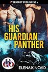 His Guardian Panther His Guardian Panther