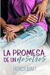 La promesa de un nosotros by Patricia Bonet