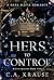 Hers to Control