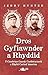Dros Gyfiawnder a Rhyddid: ...
