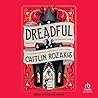 Dreadful by Caitlin Rozakis