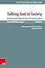 Talking God in Society: Mul...
