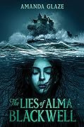The Lies of Alma Blackwell