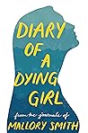 Diary of a Dying ...