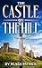 The Castle on the Hill: Whe...