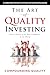 The Art of Quality Investin...