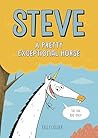 Steve, A Pretty Exceptional Horse by Kelly Collier