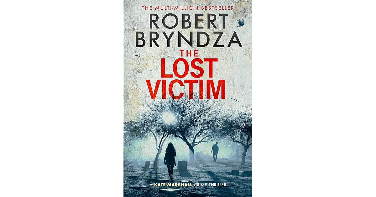 Book giveaway for The Lost Victim (Kate Marshall, #5) by Robert Bryndza