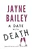A Date With Death (The Edit...