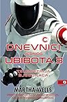 Dnevnici jednog Ubibota 3 by Martha Wells