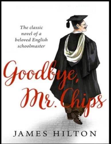 Goodbye, Mr. Chips