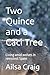 Two Quince and a Caci Tree: Living amid wolves in remotest Spain