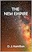 The New Empire (The Governor's Men Book 3) by D.J. Hamilton