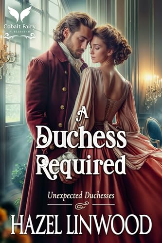 A Duchess Required (Unexpected Duchesses #1)