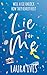 Lie For Me: A laugh-out-lou...