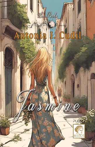 Jasmine: Collezione Le Perle - (Collana Milos) (PubMe Romance) (Italian Edition)