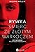 Rywka. Śmierć ze złotym warkoczem