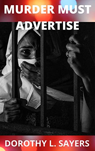 Murder Must Advertise: A Detective Story
