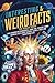 Interesting And Weird Facts by P.H. Knight
