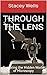 Through the Lens by Stacey Wells