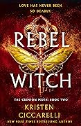 Rebel Witch (The Crimson Moth, #2)