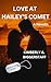 LOVE AT HAILEY'S COMET: An ...